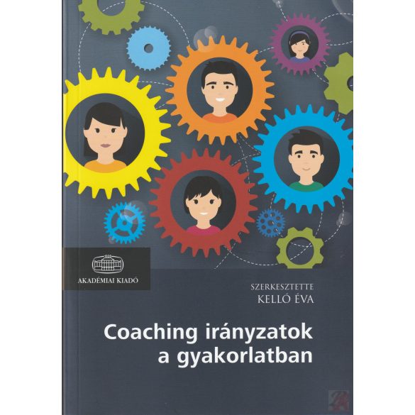 COACHING IRÁNYZATOK A GYAKORLATBAN