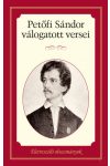 PETŐFI SÁNDOR VÁLOGATOTT VERSEI PETŐFI SÁNDOR VÁLOGATOTT VERSEI