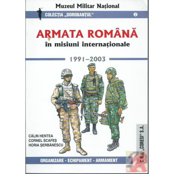 ARMATA ROMANA IN MISIUNI INTERNATIONALE 1991-2003