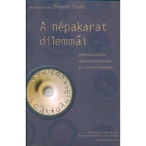 A NÉPAKARAT DILEMMÁI