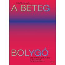 A BETEG BOLYGÓ