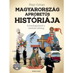 MAGYARORSZÁG APRÓBETŰS HISTÓRIÁJA