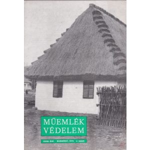 MŰEMLÉKVÉDELEM - XXIII. évf., 1979/4.