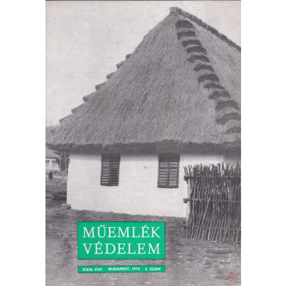 MŰEMLÉKVÉDELEM - XXIII. évf., 1979/4.