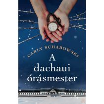 A DACHAUI ÓRÁSMESTER