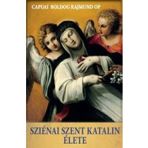 SZIÉNAI SZENT KATALIN ÉLETE