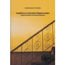   A JOGÁLLAM ÉS A CIVIL SZEKTOR MAGYARORSZÁGON, KÜLÖNÖS TEKINTETTEL A HELYI ÖNKORMÁNYZATOKRA