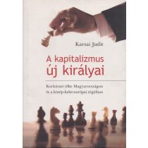 A KAPITALIZMUS ÚJ KIRÁLYAI
