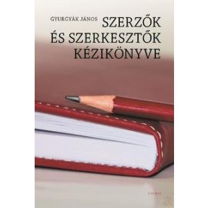 SZERZŐK ÉS SZERKESZTŐK KÉZIKÖNYVE