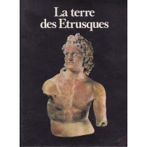 LA TERRE DES ETRUSQUES