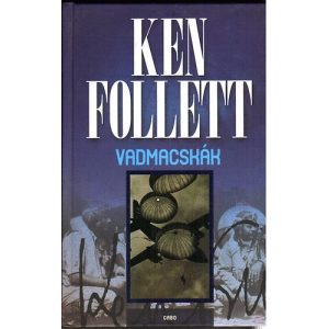 VADMACSKÁK - Elfogyott