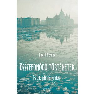 ÖSSZEFONÓDÓ TÖRTÉNETEK