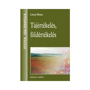 TÁJÉRTÉKELÉS, FÖLDÉRTÉKELÉS TÁJÉRTÉKELÉS, FÖLDÉRTÉKELÉS