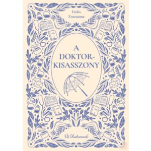 A DOKTORKISASSZONY