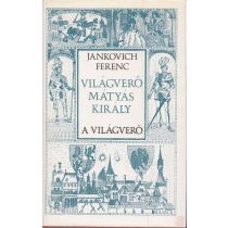 VILÁGVERŐ MÁTYÁS KIRÁLY 1-3. kötet