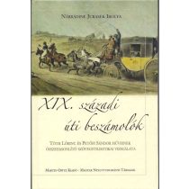 XIX. SZÁZADI ÚTI BESZÁMOLÓK