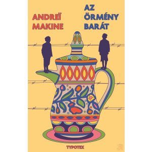 AZ ÖRMÉNY BARÁT