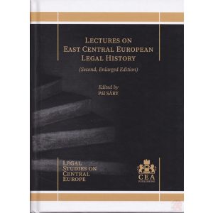 LECTURES ON EAST CENTRAL EUROPEAN LEGAL HISTORY