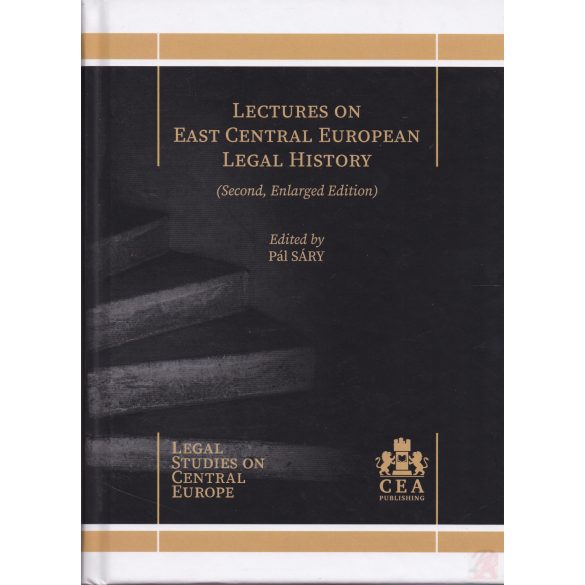 LECTURES ON EAST CENTRAL EUROPEAN LEGAL HISTORY