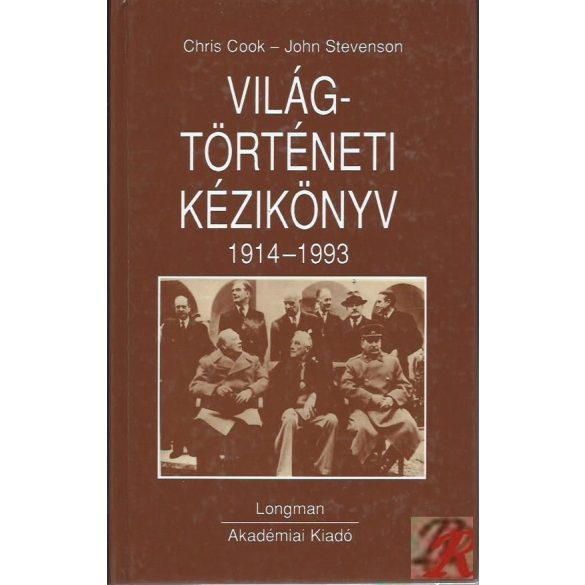 VILÁGTÖRTÉNETI KÉZIKÖNYV 1914-1993