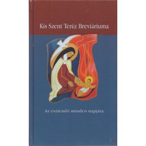 KIS SZENT TERÉZ BREVIÁRIUMA