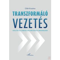 TRANSZFORMÁLÓ VEZETÉS