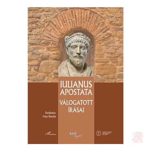 IULIANUS APOSTATA VÁLOGATOTT ÍRÁSAI