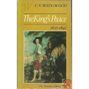 THE KING’S PEACE, 1637-1641