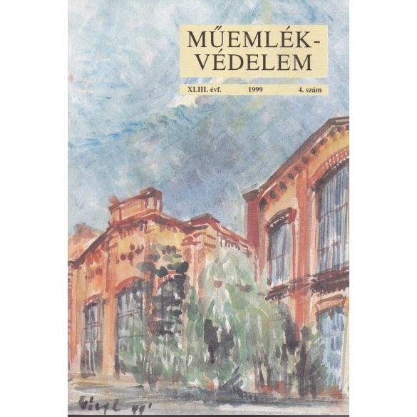 MŰEMLÉKVÉDELEM - XLIII. évf., 1999/4.