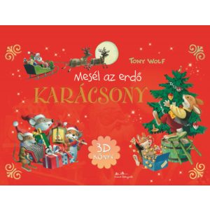 MESÉL AZ ERDŐ - KARÁCSONY - 3D könyv