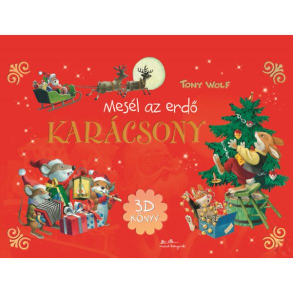 MESÉL AZ ERDŐ - KARÁCSONY - 3D könyv
