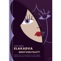 ELAKADVA NEGYVEN FELETT
