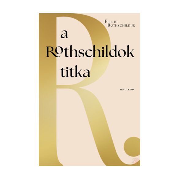 A ROTHSCHILDOK TITKA