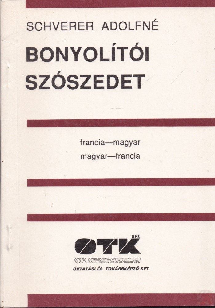 Image of BONYOLÍTÓ SZÓSZEDET (Francia-magyar, magyar-francia)
