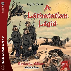 Image of A LÁTHATATLAN LÉGIÓ - hangoskönyv