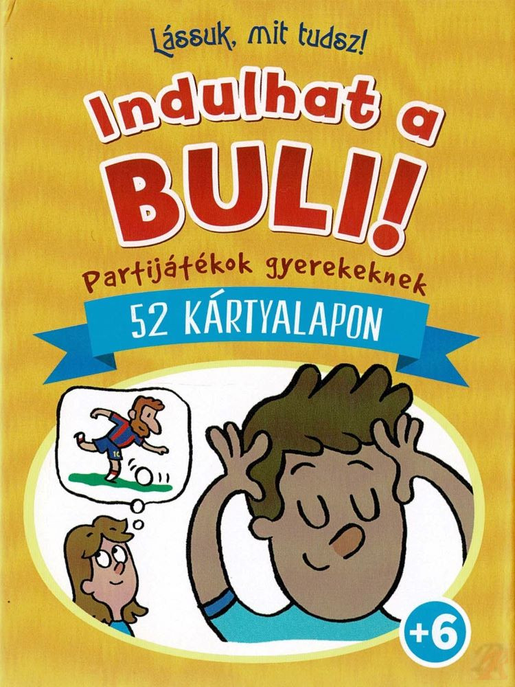Image of LÁSSUK, MIT TUDSZ! - INDULHAT A BULI!