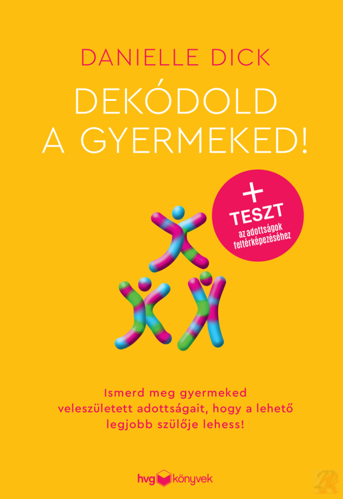 Image of DEKÓDOLD A GYERMEKED!