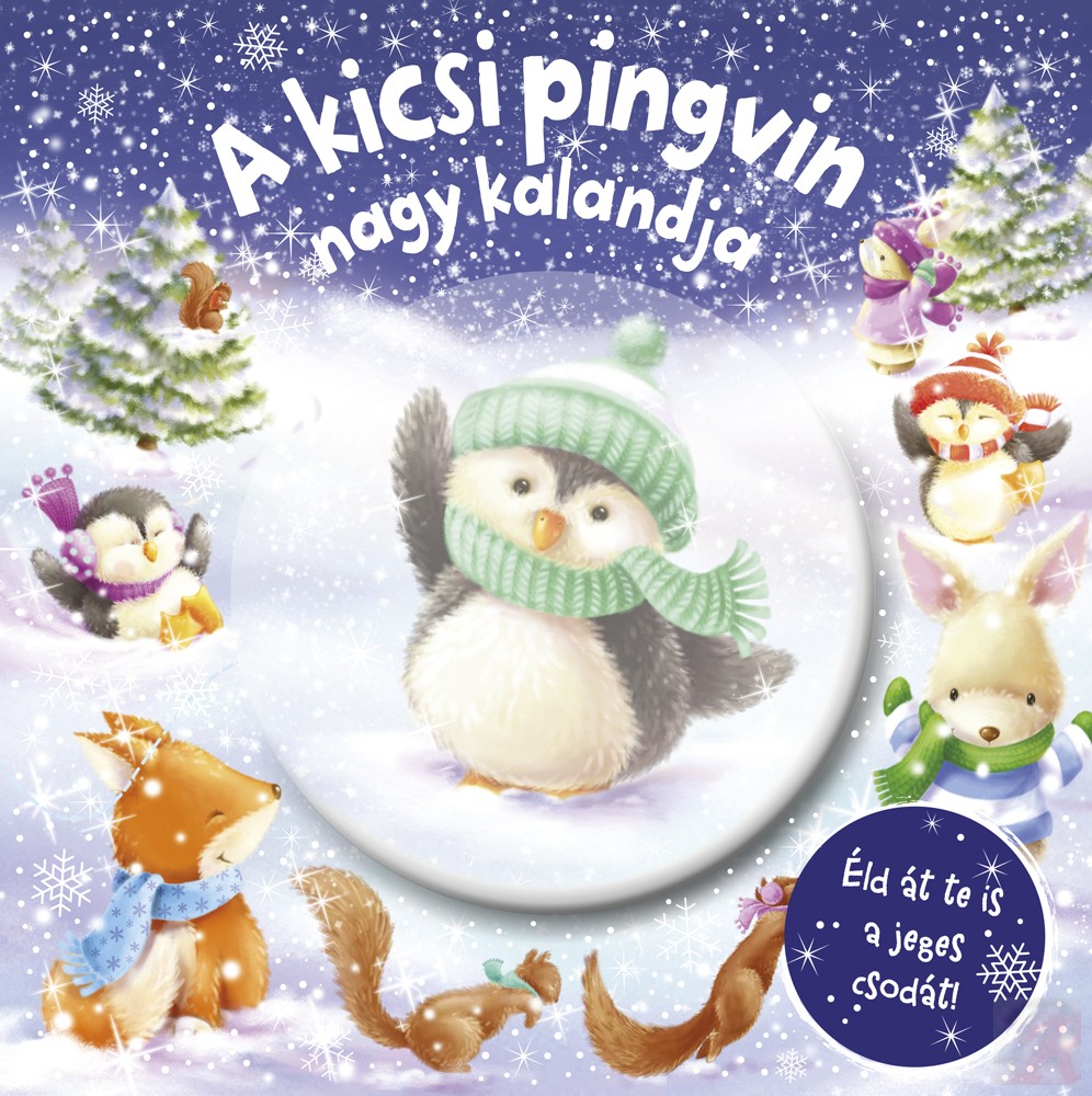Image of CSILLOGÓ MESEVILÁG - A KICSI PINGVIN NAGY KALANDJA