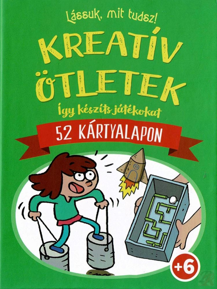 Image of LÁSSUK, MIT TUDSZ! - KREATÍV ÖTLETEK