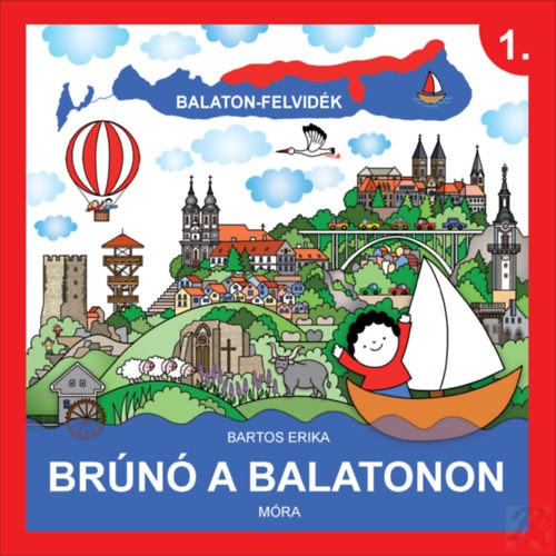 Image of BALATON-FELVIDÉK - BRÚNÓ A BALATONON