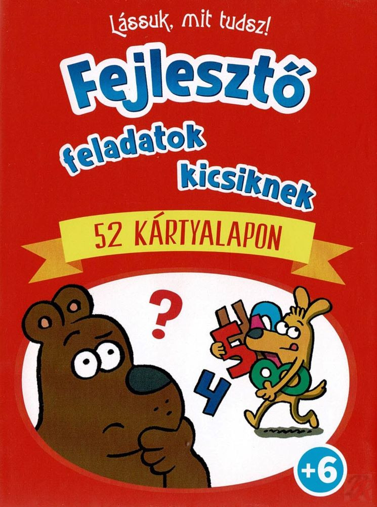 Image of LÁSSUK, MIT TUDSZ! - FEJLESZTŐ FELADATOK KICSIKNEK