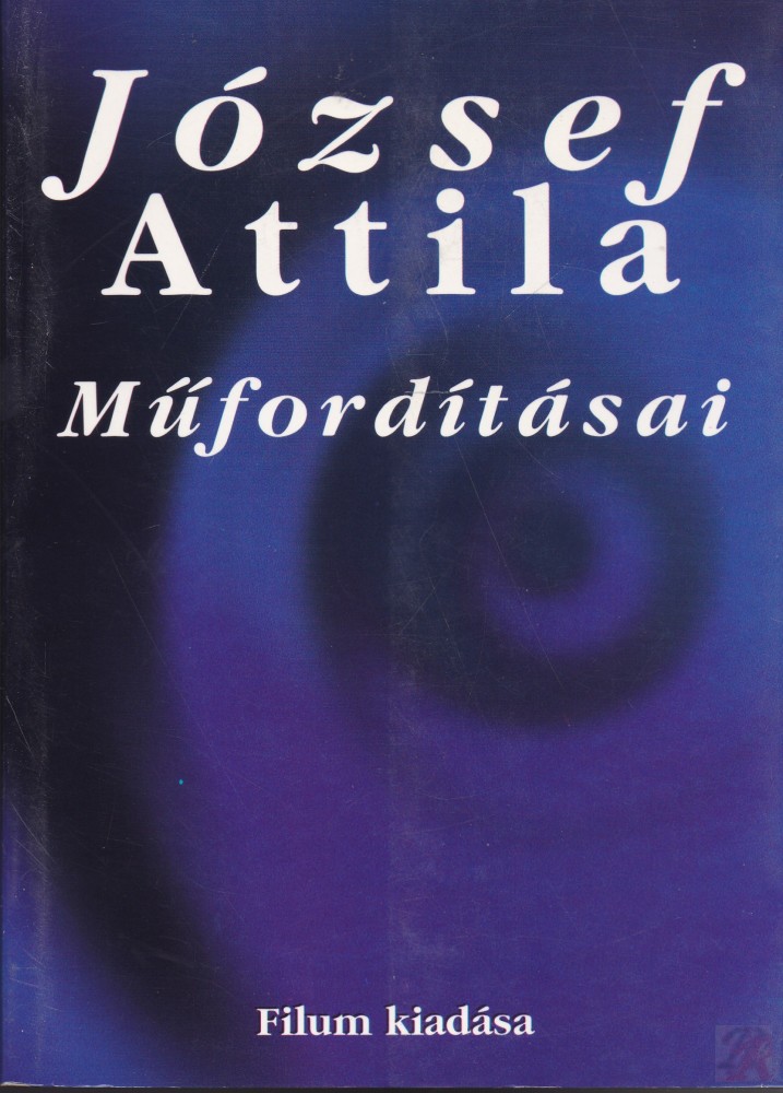 Image of JÓZSEF ATTILA MŰFORDÍTÁSAI