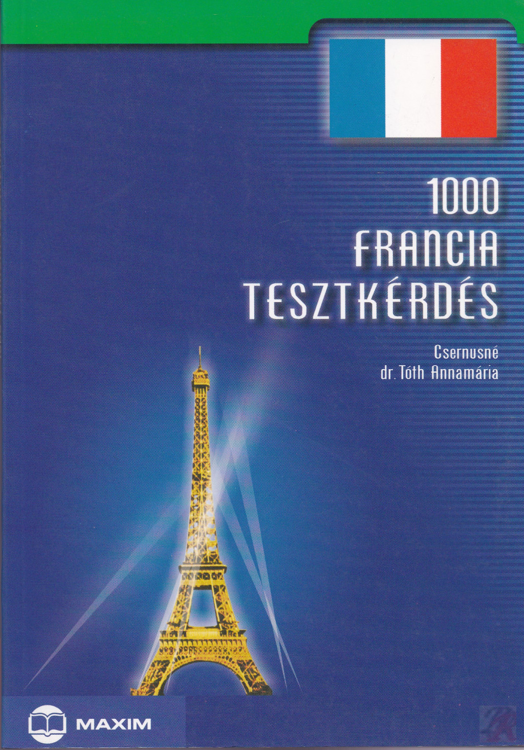 Image of 1000 FRANCIA TESZTKÉRDÉS