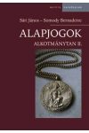 ALAPJOGOK - ALKOTMÁNYTAN II. ALAPJOGOK - ALKOTMÁNYTAN II.