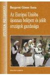 AZ EURÓPAI UNIÓBA ÚJONNAN BELÉPETT ÉS JELÖLT ORSZÁGOK GAZDASÁGA AZ EURÓPAI UNIÓBA ÚJONNAN BELÉPETT ÉS JELÖLT ORSZÁGOK GAZDASÁGA