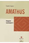 AMATHUS. VÁLOGATOTT TANULMÁNYOK II. AMATHUS. VÁLOGATOTT TANULMÁNYOK II.