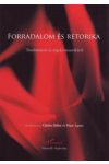 FORRADALOM ÉS RETORIKA. TANULMÁNYOK AZ ANGOL ROMANTIKÁRÓL FORRADALOM ÉS RETORIKA. TANULMÁNYOK AZ ANGOL ROMANTIKÁRÓL