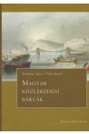 MAGYAR KÖZLEKEDÉSI BÁRCÁK MAGYAR KÖZLEKEDÉSI BÁRCÁK