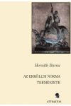 AZ ERKÖLCSI NORMA TERMÉSZETE AZ ERKÖLCSI NORMA TERMÉSZETE