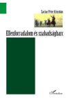 ELLENFORRADALOM ÉS SZABADSÁGHARC ELLENFORRADALOM ÉS SZABADSÁGHARC